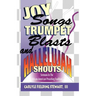 Joy Songs Trumpet Blasts & Hallelujah Shouts: Sermons In The African-American Preaching Tradition
