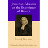 Jonathan Edwards on the Experience of Beauty