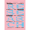 Teaching Research in Design: Guidelines for Integrating Scientific Standards in Design Education