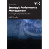 Strategic Performance Management: Accounting for Organizational Control