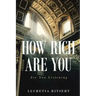 How Rich Are You: Are You Listening