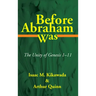 Before Abraham Was: The Unity of Genesis 1-11