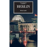 The Companion Guide to Berlin