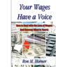 Your Wages Have a Voice