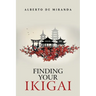 Finding Your Ikigai