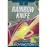 Rainbow Knife