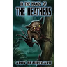 In the Hands of the Heathens