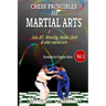 Chess Principles for Martial Arts: Chess Tactics and Strategies for Judo, BJJ, Boxing and other Martial Arts