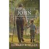 A Slow Walk with John: 120 Devotional Meditations on 1 John, 2 John, and 3 John