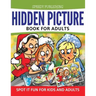 Hidden Picture Book For Adults: Spot it Fun For Kids and Adults