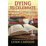 Dying to Celebrate