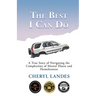 The Best I Can Do: A True Story of Navigating the Complexities of Mental Illness and Homelessness