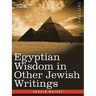 Egyptian Wisdom in Other Jewish Writings