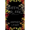 Buffalo Creek: A Ben Camden Crime Short