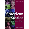 American Stories: Living American History: V. 2: From 1865