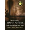 In the Matter of Edwin Potter: Mental Illness and Criminal Justice Reform