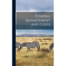 Funeral Management and Costs