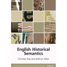 English Historical Semantics