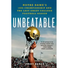 Unbeatable: Notre Dame's 1988 Championship and the Last Great Col