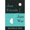 Just Friends, Just War