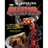 Marvel Comics: Cooking with Deadpool