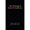 The Teachings of Denver C. Snuffer, Jr. Volume 2: 40 Years in Mormonism 2013-2014: Reader's Edition Hardback, 6 x 9 in.