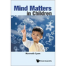 Mind Matters in Children