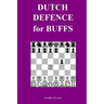 Dutch Defence for Buffs