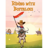 Riding with Buffaloes