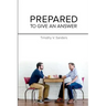 Prepared To Give An Answer: Developing a Biblical BIAS (worldview)