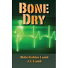 Bone Dry