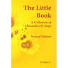 The Little Book: A Collection of Alternative 12 Steps