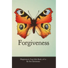 Happiness in Your Life - Book Three: Forgiveness