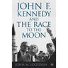 John F. Kennedy and the Race to the Moon