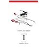 Note To Self: Chapter I
