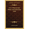 A to Z Horoscrope Maker and Delineator 1928