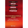 Transformational Sales: Making a Difference with Strategic Customers