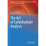The Art of Carbohydrate Analysis