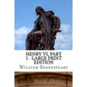 Henry VI, Part 2 - Large Print Edition: The Second Part of Henry the Sixth: A Play