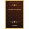 Love and the Spanish
