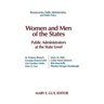 Women and Men of the States: Public Administrators and the State Level