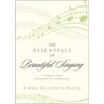 The Essentials of Beautiful Singing: A Three-Step Kinesthetic Approach