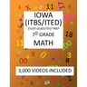 7th Grade IOWA ITBS ITED, 2019 MATH, Test Prep: 7th Grade IOWA TEST of BASIC SKILLS, EDUCATIONAL DEVELOPMENT 2019 MATH Test Prep/Study Guide