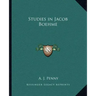 Studies in Jacob Boehme