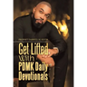 Get Lifted with Pdmk Daily Devotionals