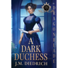 A Dark Duchess