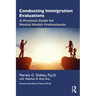 Conducting Immigration Evaluations: A Practical Guide for Mental Health Professionals