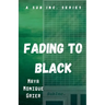 Fading to Black