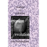 Creation vs. Evolution: What Every Catholic Should Know