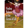 Finding Balance in the Circus of Life